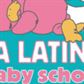 La Latina Baby School Guardería